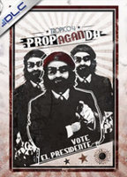 Haemimont Games Tropico 4: Propaganda