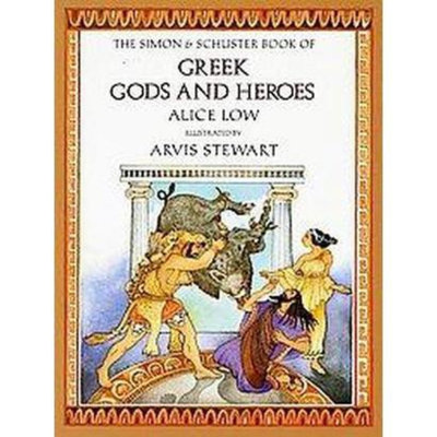 Simon & Schuster Book of Greek Gods and Heroes (Hardcover)