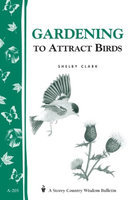 Workman Publishing Gardening to Attract Birds