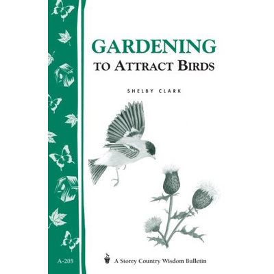 Workman Publishing Gardening to Attract Birds