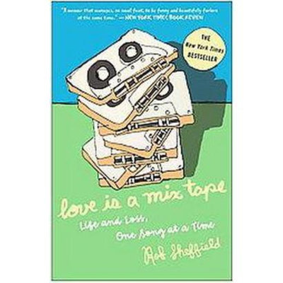 Love Is a Mix Tape (Reprint) (Paperback)