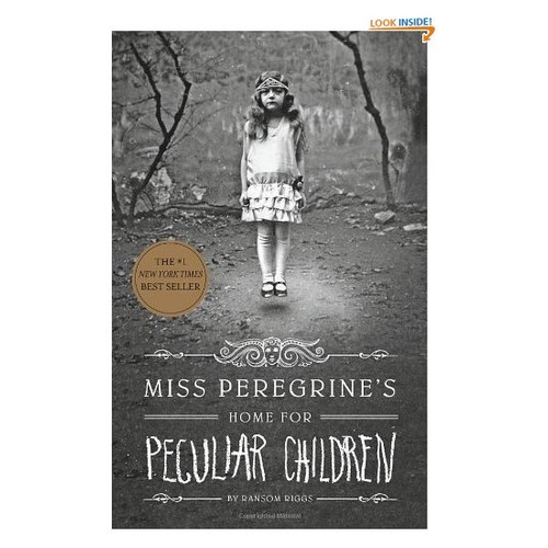Miss Peregrine's Home for Peculiar Children (Miss Peregrine's Peculiar Children)