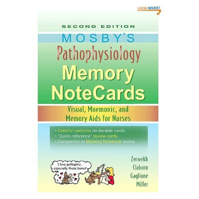 Mosby's Pathophysiology Memory NoteCards: Visual, Mnemonic, and Memory Aids for Nurses, 2e