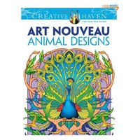 Dover Creative Haven Art Nouveau Animal Designs Coloring Book (Adult Coloring)