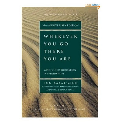 Wherever You Go, There You Are