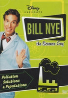 Bill Nye the Science Guy - Pollution Solutions & Populations