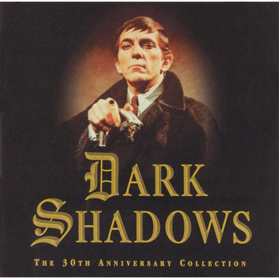 Dark Shadows 30th Anniversary Collection & TV Ost - Dark Shadows 30th Anniversary Collection / TV Ost