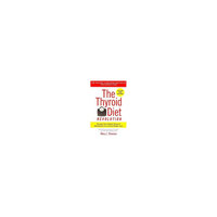 The Thyroid Diet Revolution (Paperback)