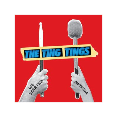 The Ting Tings: We Started Nothing CD