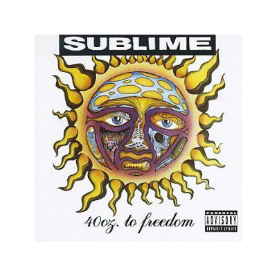 Sublime - 40 Oz to Freedom (Parental Advisory)