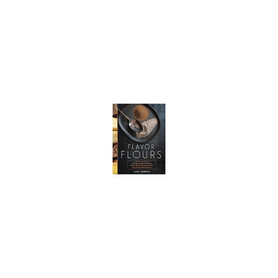 Flavor Flours (Hardcover)