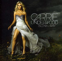 CARRIE UNDERWOOD - BLOWN AWAY: UK SPECIAL EDITION