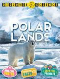 Kingfisher Discover Science: Polar Lands