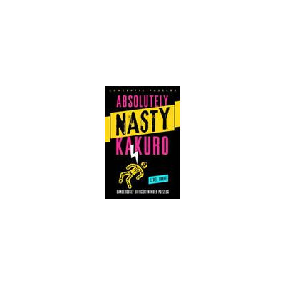 Puzzlewright Absolutely Nasty Kakuro Level Three (Absolutely Nasty Series)