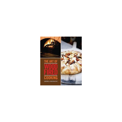 Smith, Gibbs Publisher The Art of Wood Fired Cooking (Paperback)