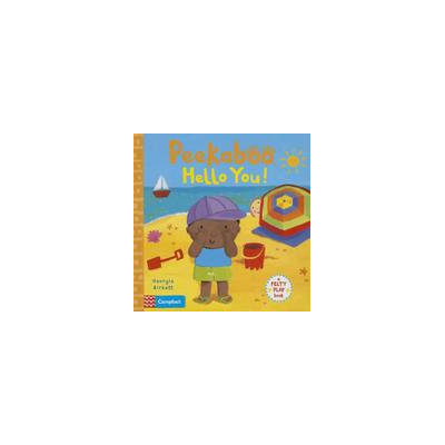 Pan Macmillan Publishers Limited Felty Flaps: Peekaboo, Hello You!: A Felty Flap Book