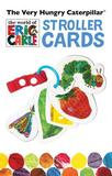 Chronicle Books Llc The Very Hungry Caterpillar Stroller Cards (Cards)