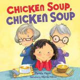 Lerner Publishing Group Chicken Soup, Chicken Soup