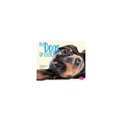 Capstone Press Pet Dogs Up Close