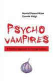 Authorhouse Psychovampires: A Positive Approach to Energy Suckers
