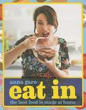 Murdoch Books Eat In: The Best Food Is Made At Home