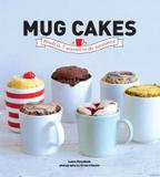Rizzoli Mug Cakes: Self Melting Cakes Ready in 5 Minutes
