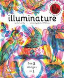 Wide Eyed Editions Illuminature: A Search And Find Extravaganza That Illuminates Nature Night And Day With A Magical Viewing Lens