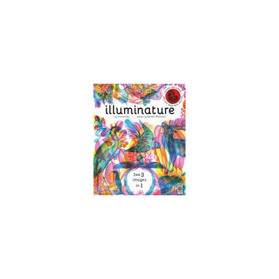 Wide Eyed Editions Illuminature: A Search And Find Extravaganza That Illuminates Nature Night And Day With A Magical Viewing Lens
