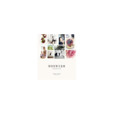 Kyle Books Nourish: Mind, Body & Soul