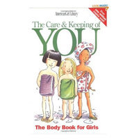 The Care and Keeping of You (American Girl) (American Girl Library)