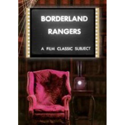 Fye Borderland Rangers DVD
