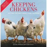 Hobson, Jeremy/ Lewis, Celia Keeping Chickens
