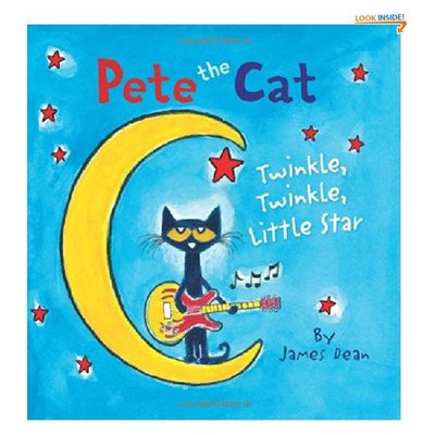 Pete the Cat: Twinkle, Twinkle, Little Star