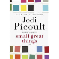Small Great Things: A Novel