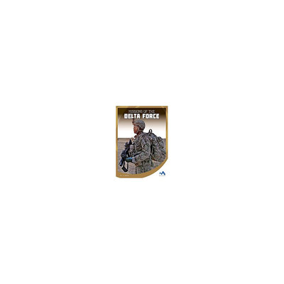 Missions of the Delta Force ( Military Special Forces in Action) (Hardcover)