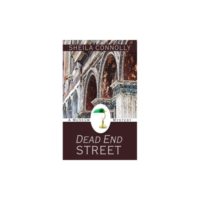 Dead End Street (Paperback) (Sheila Connolly)