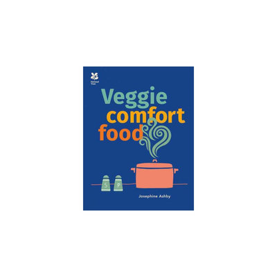 Veggie Comfort Food: Healthy, Delicious and Comforting Homecooked Foods (Hardcover) (Josephine Ashby)