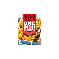 101 One-dish Dinners: Hearty Recipes for the Dutch Oven, Skillet & Casserole Pan (Paperback) (Andrea