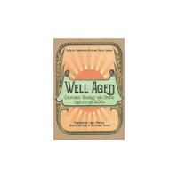 Well Aged: California Whiskey and Spirits Labels of the 1930s (Paperback)