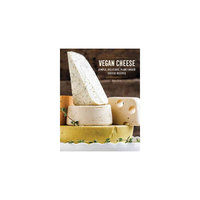 Vegan Cheese: Simple, Delicious Plant-based Recipes (Hardcover) (Jules Aron)