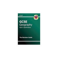 GCSE Geography AQA A Revision Guide (A*-G Course)