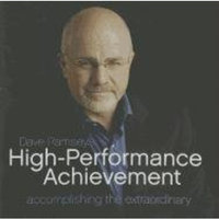 Dave Ramsey's High-Performance Achievement: Accomplishing the Extraordinary