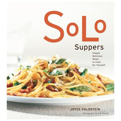 Chronicle Books CA Solo Suppers : Simple Delicious Meals to Cook for Yourself (Paperback)