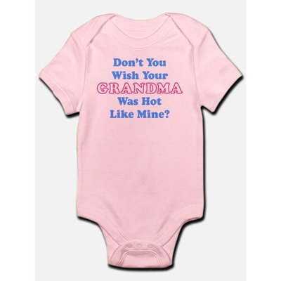 CafePress - Don't You Wish Your Grandma Was Hot Like Mine? Inf - Baby Light Bodysuit
