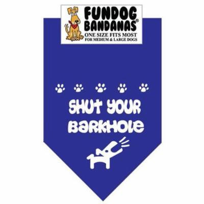 Fun Dog Bandana - SHUT YOUR BARKHOLE - One Size Fits Most for Med to Lg Dogs, royal blue pet scarf