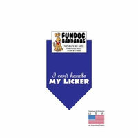 MINI Fun Dog Bandana - I can't handle my LICKER - Miniature Size for Small Dogs under 20 lbs, royal blue
