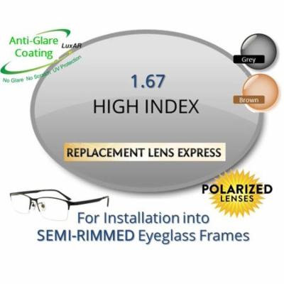 Single Vision Polarized High Index 1.67 Prescription Eyeglass Lenses, Left & Right (a Pair), for installation into your own Semi-Rimless (grooved) Frames (Anti-Scratch & Anti-Glare Coating Included)