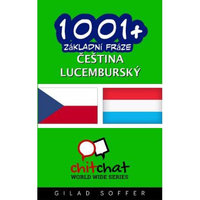 Createspace Publishing 1001+ Basic Phrases Czech - Luxembourgish
