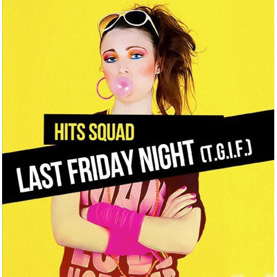 Hits Squad Last Friday Night