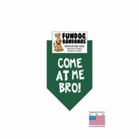 MINI Fun Dog Bandana - Come At Me Bro - Miniature Size for Small Dogs under 20 lbs forest green pet scarf